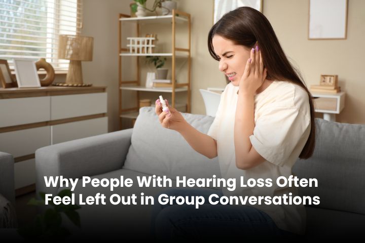 Why People With Hearing Loss Often Feel Left Out in Group Conversations