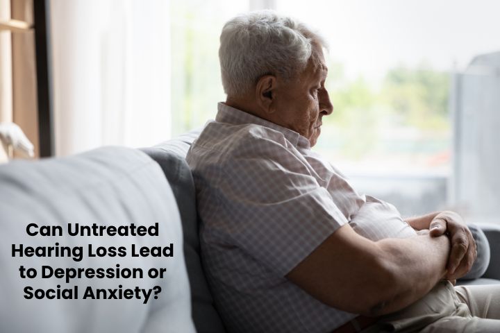 Can Untreated Hearing Loss Lead to Depression or Social Anxiety?