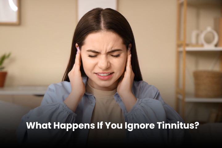 What Happens If You Ignore Tinnitus?